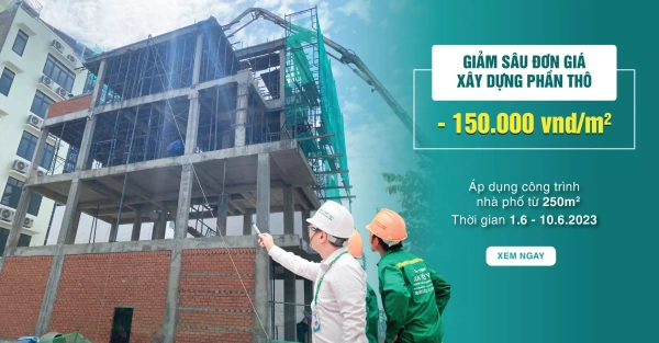 GIẢM SÂU ĐƠN GIÁ XÂY DỰNG PHẦN THÔ