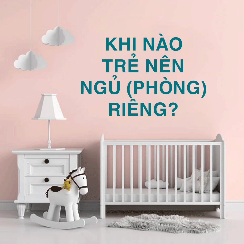khi nào trẻ nên ngủ phòng riêng (2)