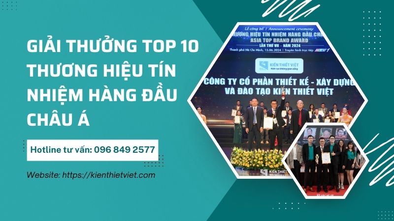 Kiến Thiết Việt nhận giải thưởng top 10 công ty thương hiệu hàng đầu châu á